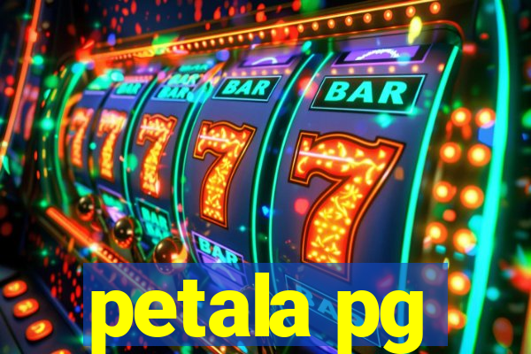 petala pg